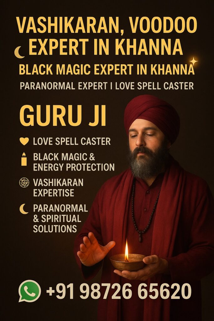 Vashikaran, Voodoo Expert in Khanna | Black Magic Expert