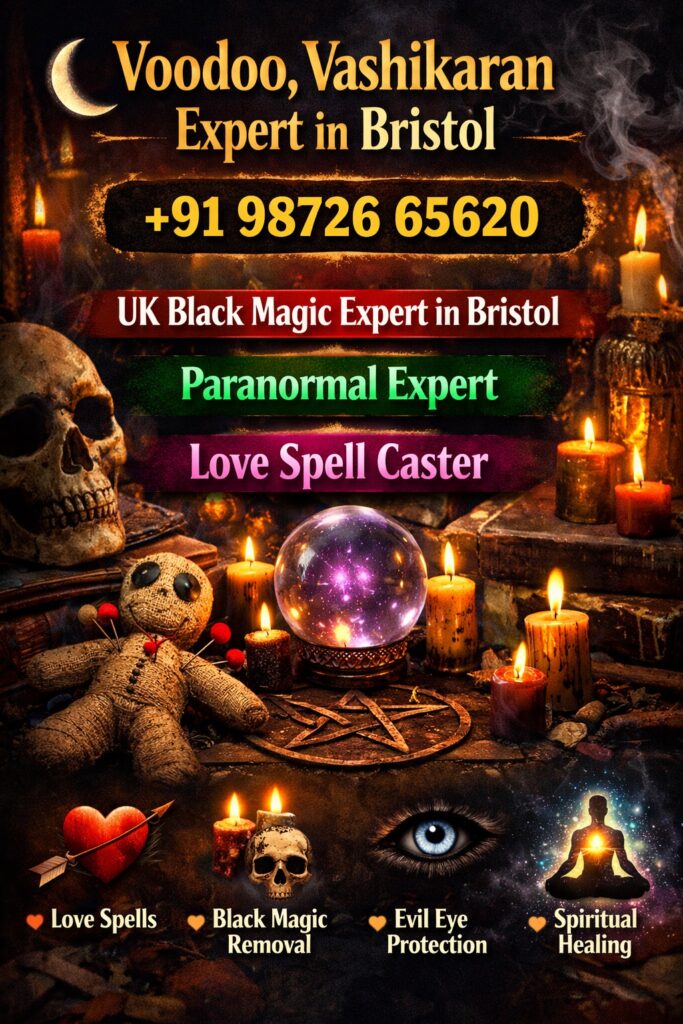 oodoo & Vashikaran Expert in Bristol, UK