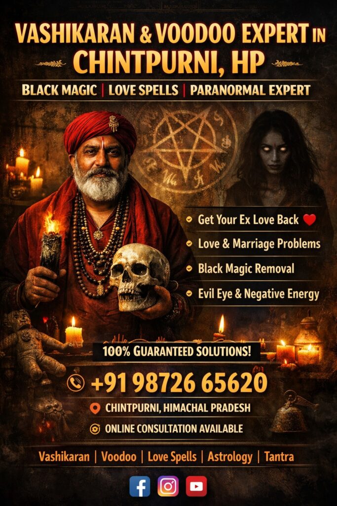 Vashikaran, Voodoo expert in Chintpurni