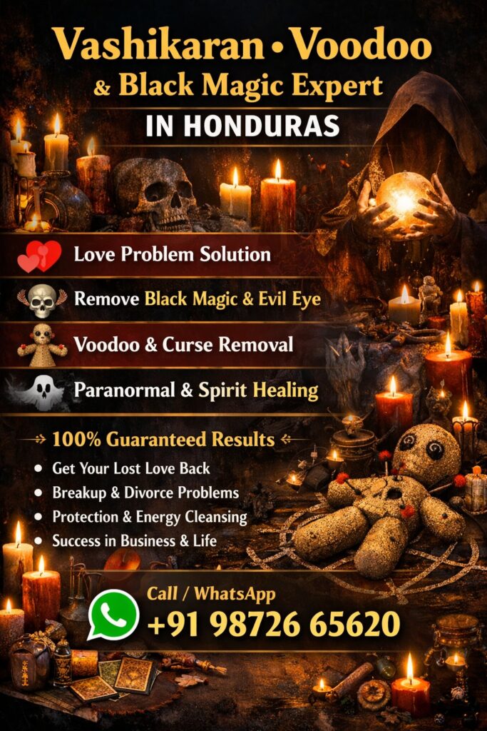 Vashikaran, Voodoo expert in Honduras