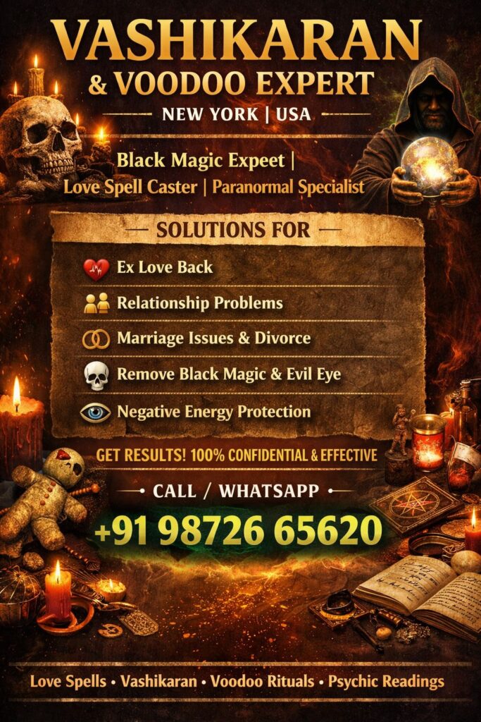 Vashikaran & Voodoo Expert in New York, USA
