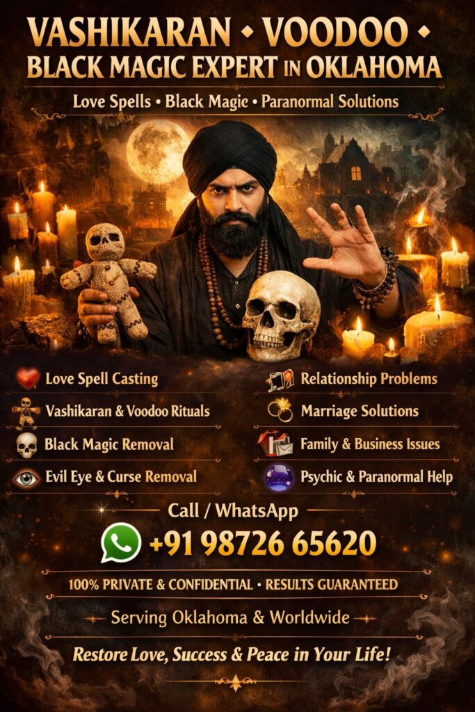 Vashikaran & Voodoo Expert in Oklahoma