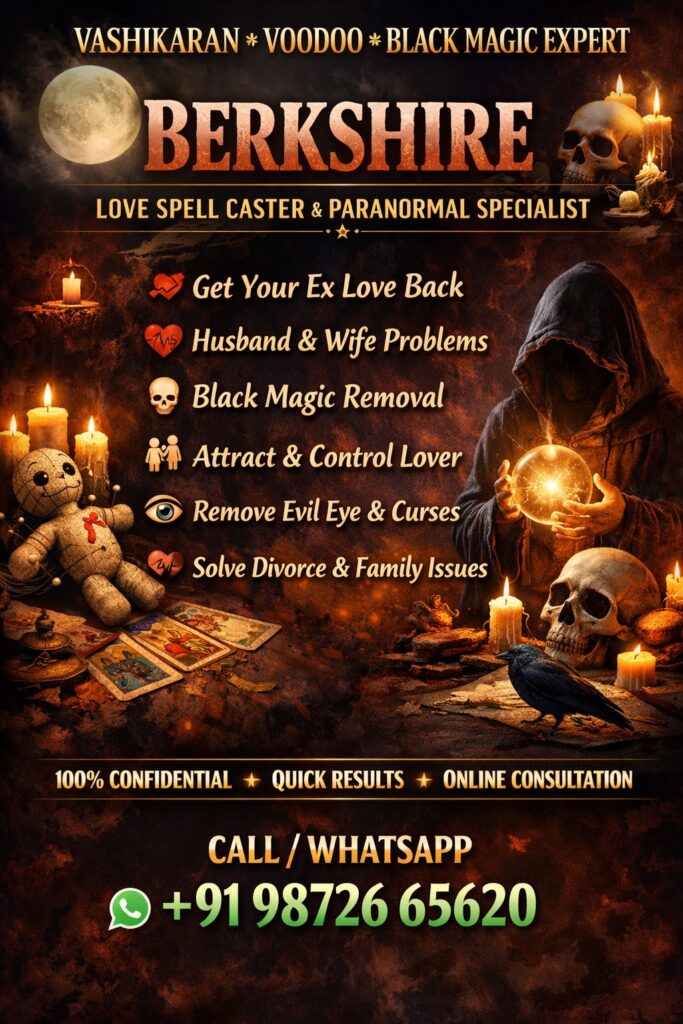 Voodoo Expert in Berkshire | Black Magic Removal Specialist