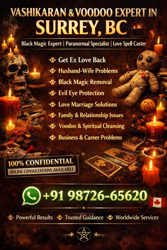 Voodoo expert in Surrey, BC, Black Magic Expert Surrey