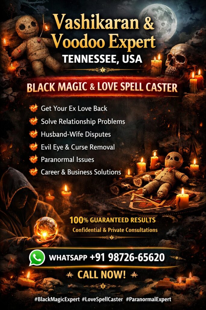 Voodoo Expert in Tennessee, USA โ Black Magic Removal