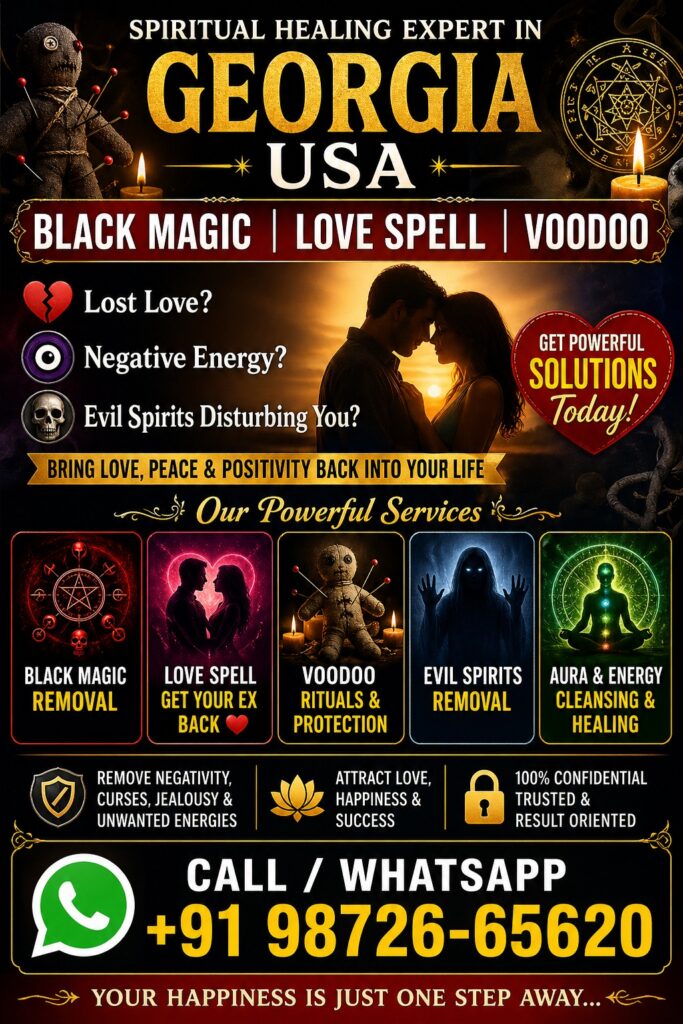 Black Magic, Love Spell & Spiritual Healing Expert in Georgia, USA