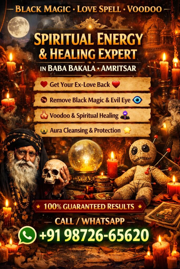 Black Magic, Love Spell, Voodoo Baba Bakala | Spiritual Energy Cleansing & Healing Expert in Baba Bakala, Amritsar