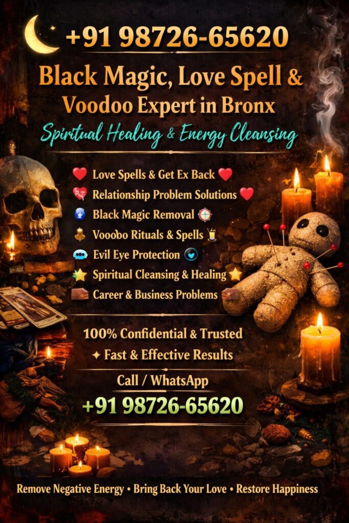 Black Magic, Love Spell & Voodoo Expert in Bronx