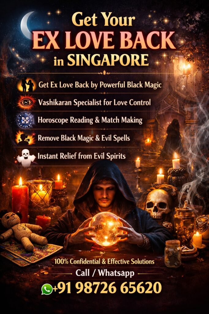Get Ex Love Back in Singapore, Spiritual Healing Expert
