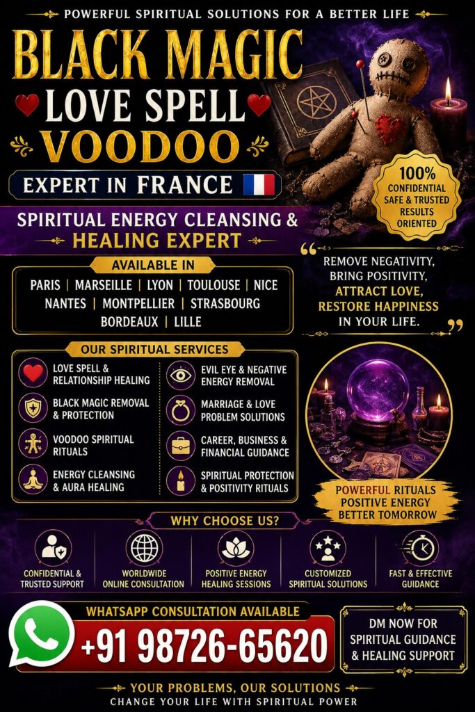 Black Magic, Love Spell & Voodoo Expert in France