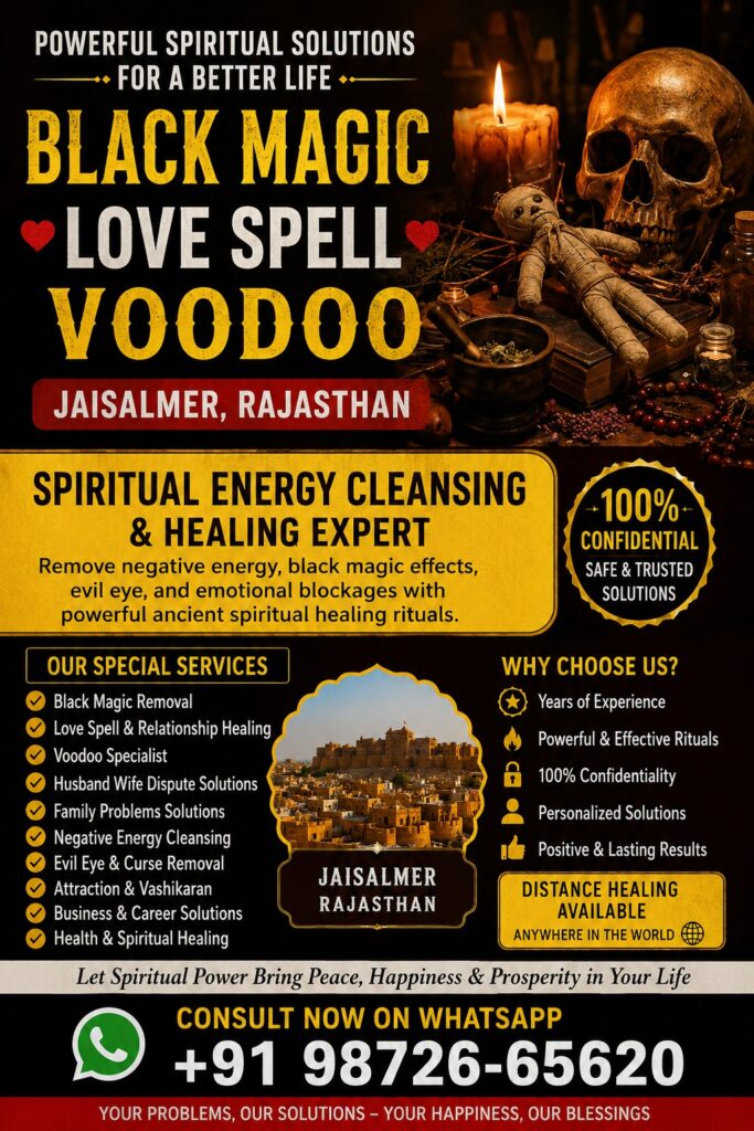 Black Magic,Voodoo Expert in Jaisalmer Rajasthan
