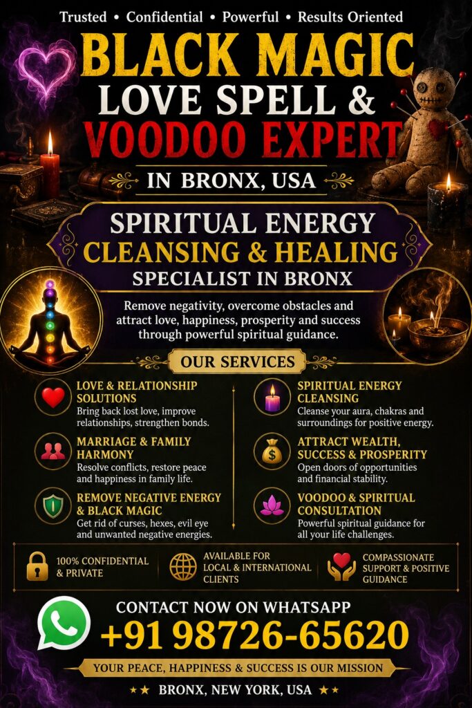 Black Magic, Love Spell & Voodoo Expert in Bronx, USA