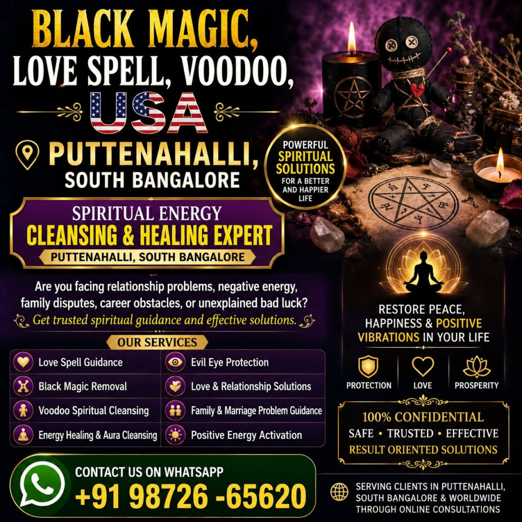Black Magic, Love Spell, Voodoo Expert Puttenahalli BLR