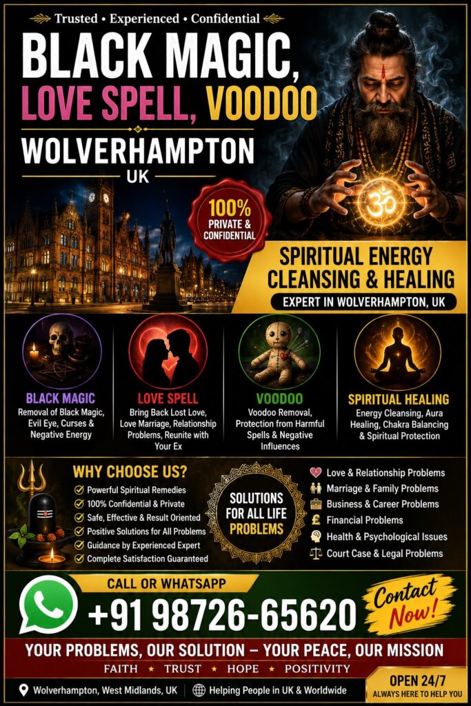 Black Magic, Love Spell, Voodoo wolverhampton, Midlands