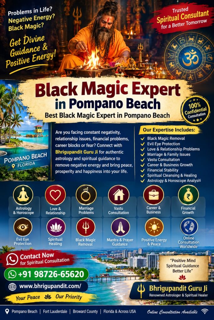 Black Magic Expert in Pompano Beach | Best Black Magic Specialist & Spiritual Remedies