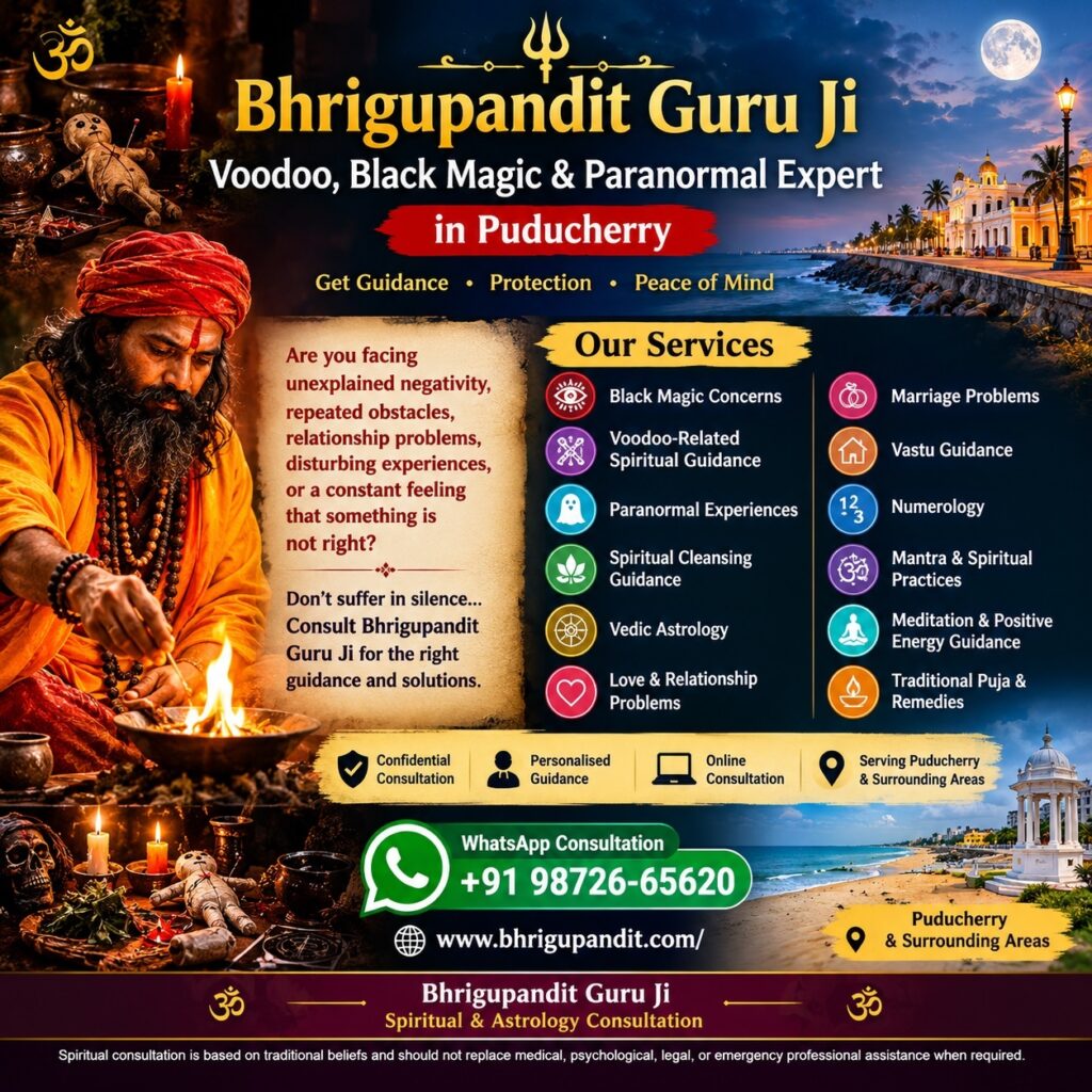 Voodoo, Black Magic & Paranormal Expert in Puducherry