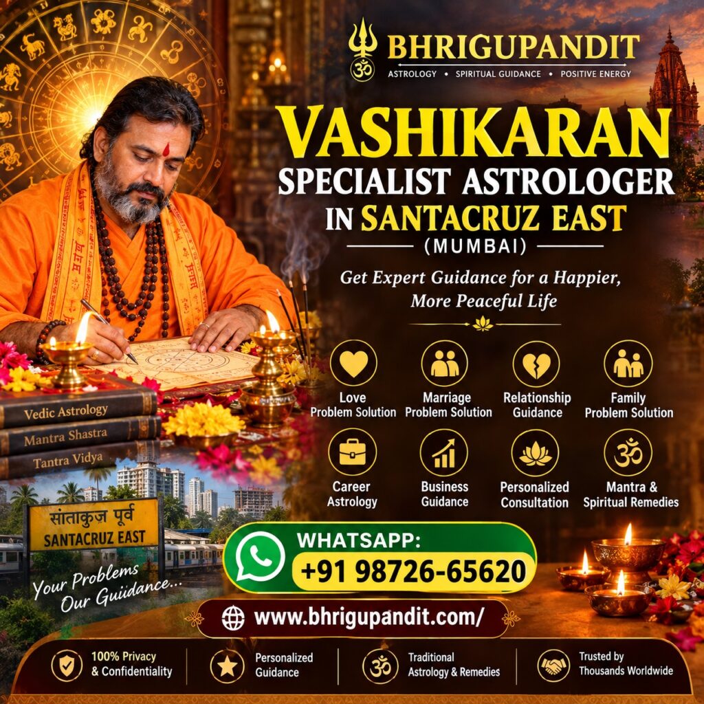 Vashikaran Specialist Astrologer in Santacruz East 